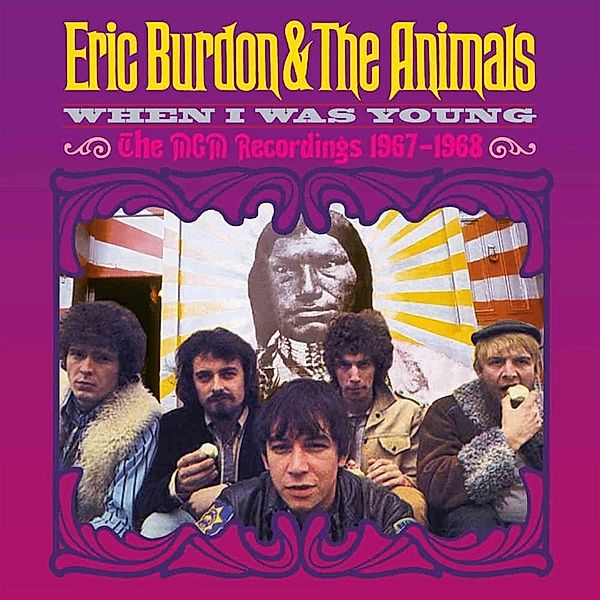 When I Was Young-The Mgm Recordings 1967-1968, Eric Burdon, The Animals