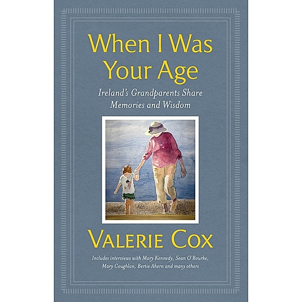 When I Was Your Age, Valerie Cox