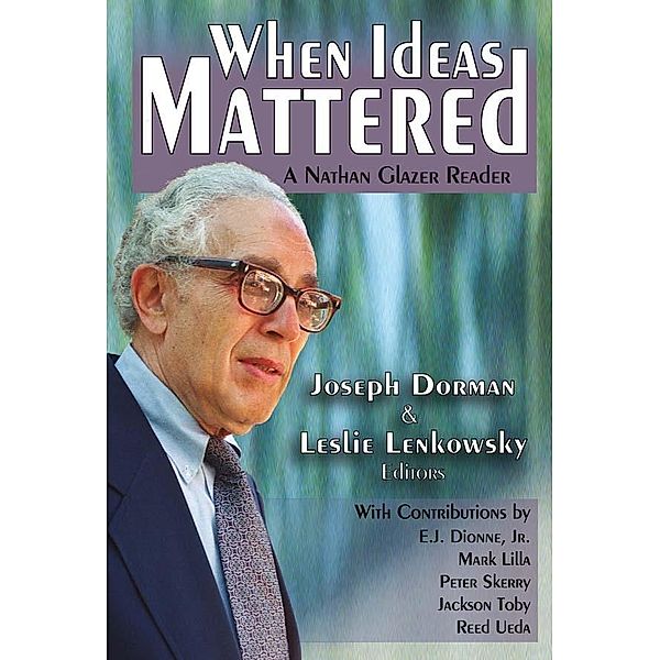 When Ideas Mattered, Leslie Lenkowsky