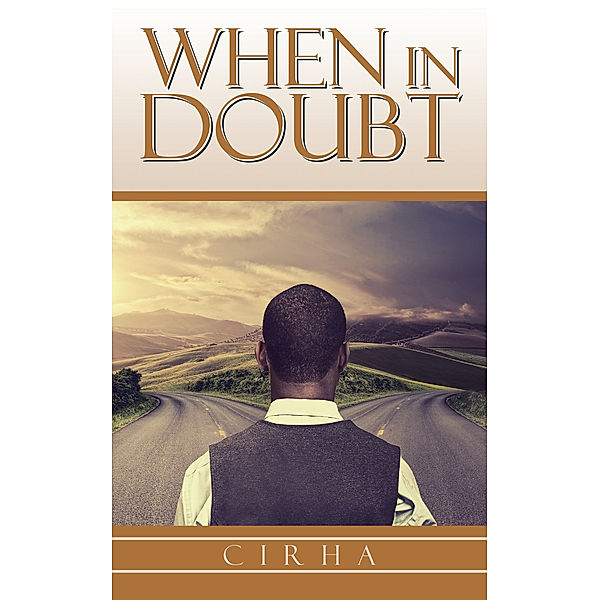 When in Doubt, Cirha