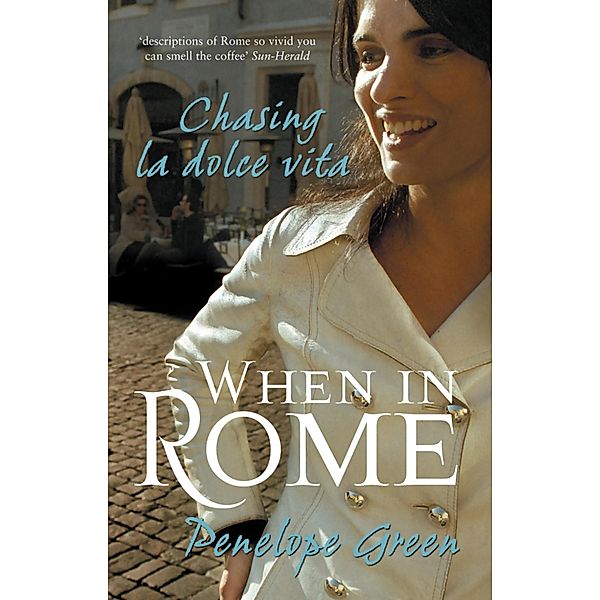 When in Rome, Penelope Green