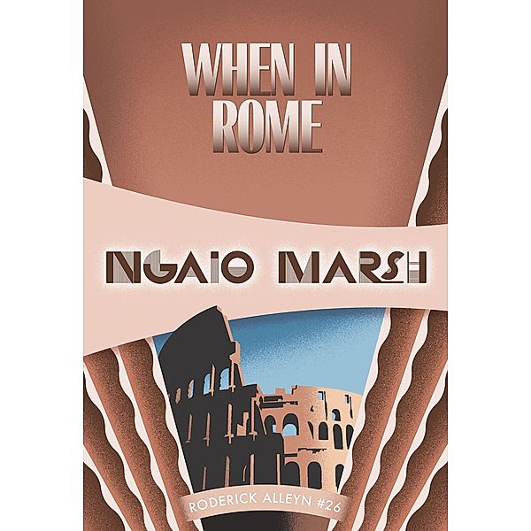When in Rome / Roderick Alleyn, Ngaio Marsh