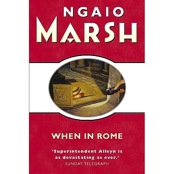 When in Rome / The Ngaio Marsh Collection, Ngaio Marsh