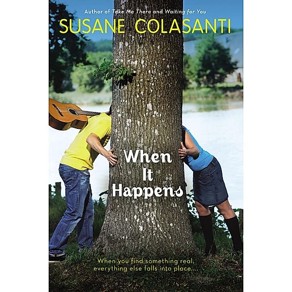 When It Happens, Susane Colasanti
