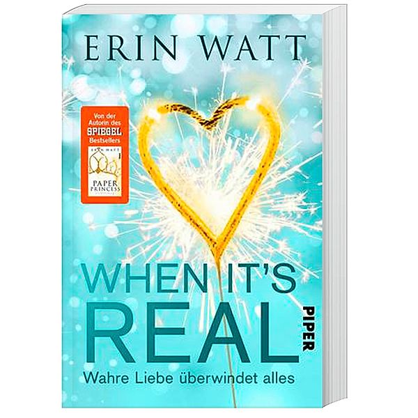 When it's Real - Wahre Liebe überwindet alles, Erin Watt