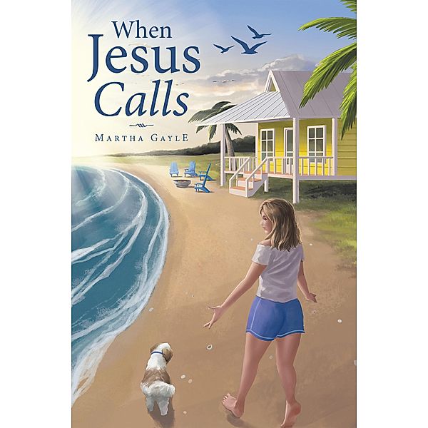 When Jesus Calls, Martha Gayle