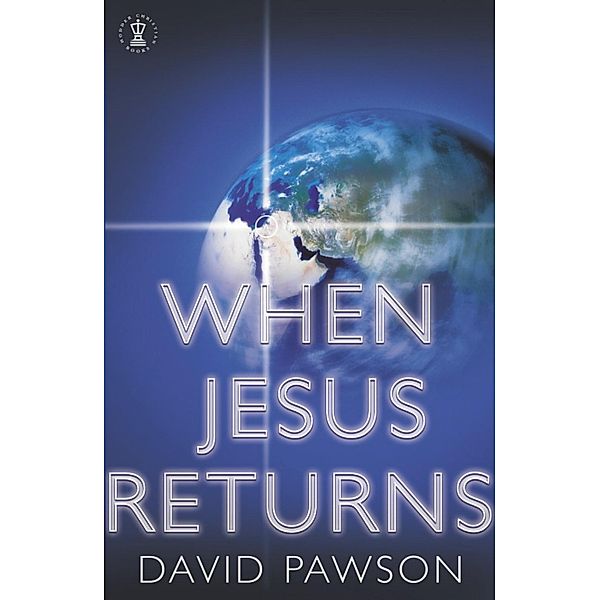 When Jesus Returns / Hodder & Stoughton, David Pawson