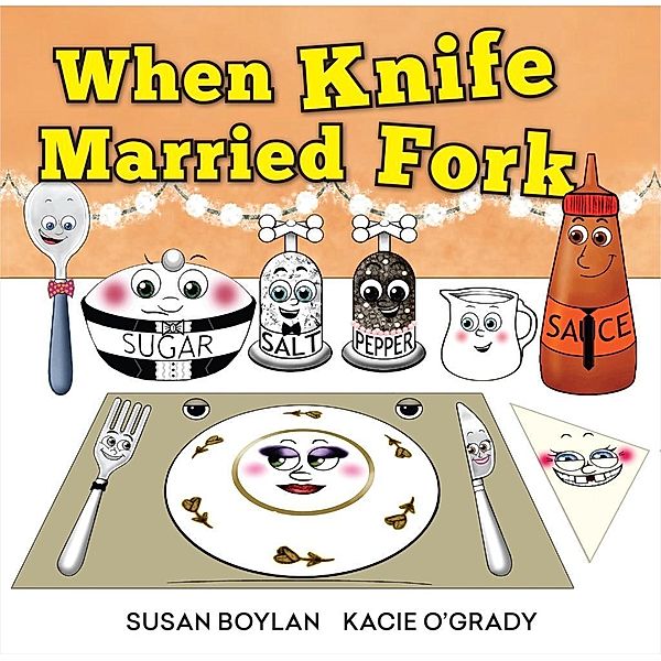 When Knife Married Fork, Susan Boylan