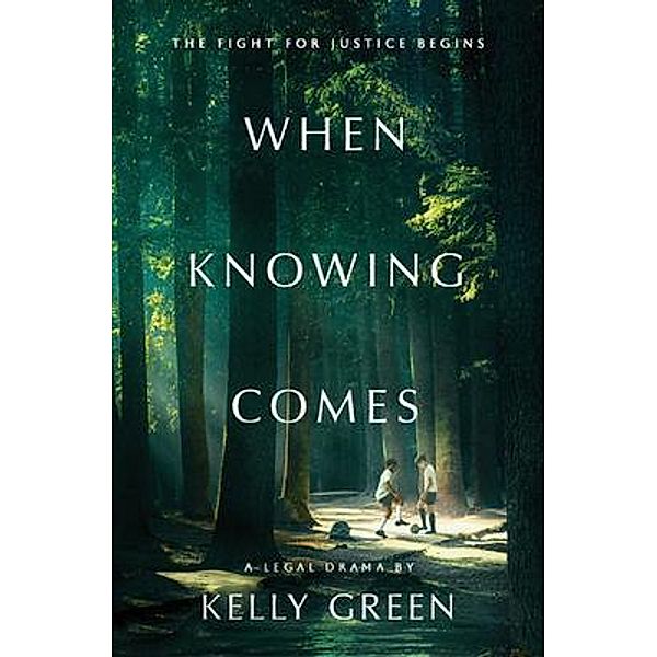 When Knowing Comes, Kelly Green