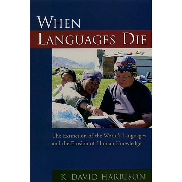 When Languages Die, K David Harrison