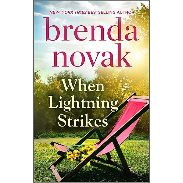 When Lightning Strikes / Whiskey Creek Bd.1, Brenda Novak