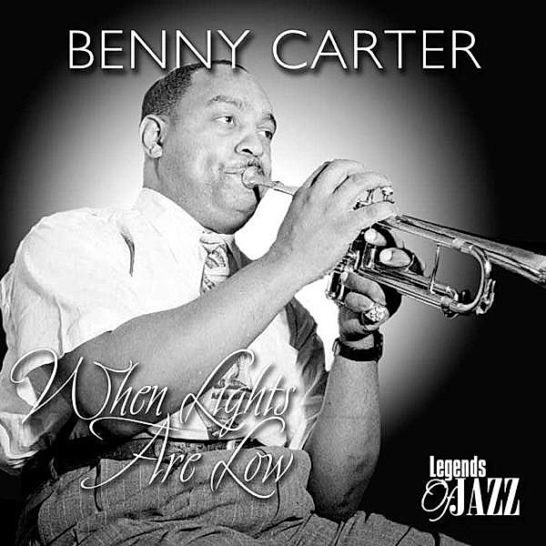 When Lights Are Low, Benny Carter