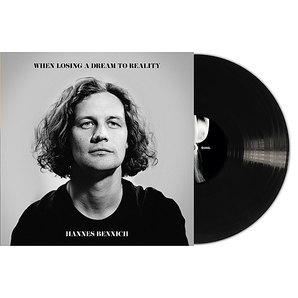 When Losing A Dream To Reality (Vinyl), Hannes Bennich