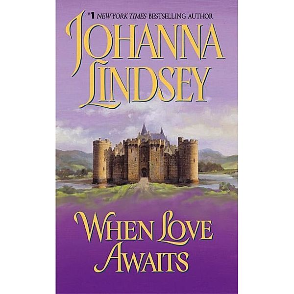 When Love Awaits, Johanna Lindsey
