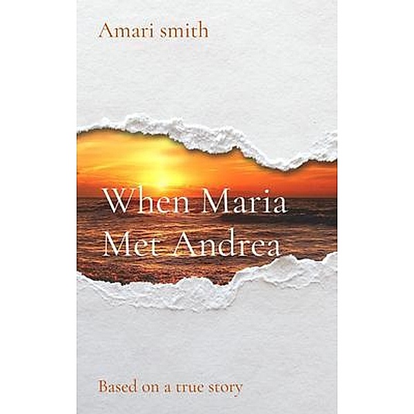 When Maria Met Andrea, Amari Smith