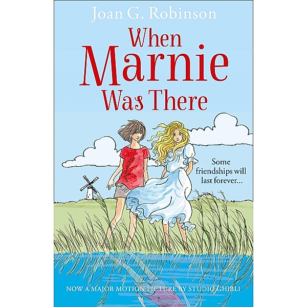 When Marnie Was There / Essential Modern Classics, Joan G. Robinson