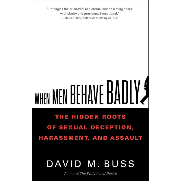 When Men Behave Badly, David Buss