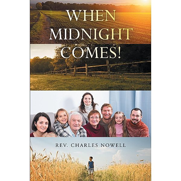 When Midnight Comes!, Rev. Charles Nowell