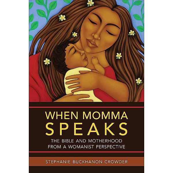 When Momma Speaks, Stephanie Buckhanon Crowder