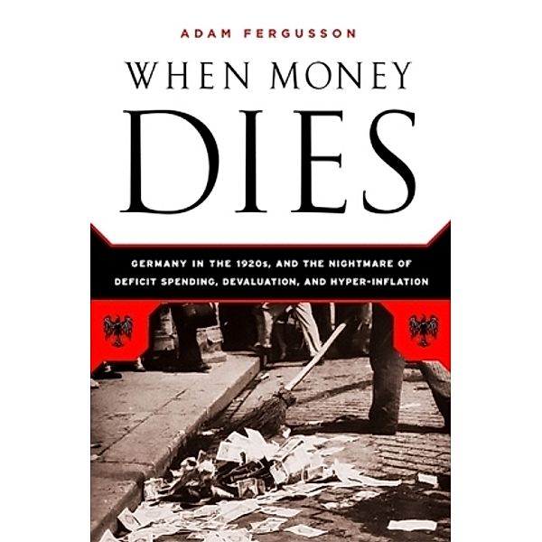 When Money Dies, Adam Fergusson