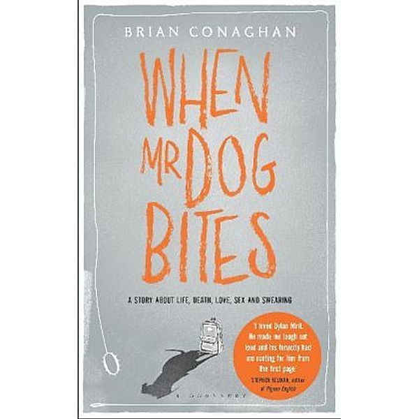 When Mr Dog Bites, Brian Conaghan