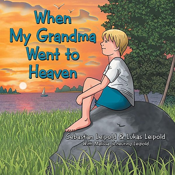 When My Grandma Went to Heaven, Sebastian Leipold, Lukas Leipold