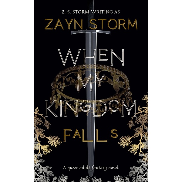 When My Kingdom Falls, Zayn Storm