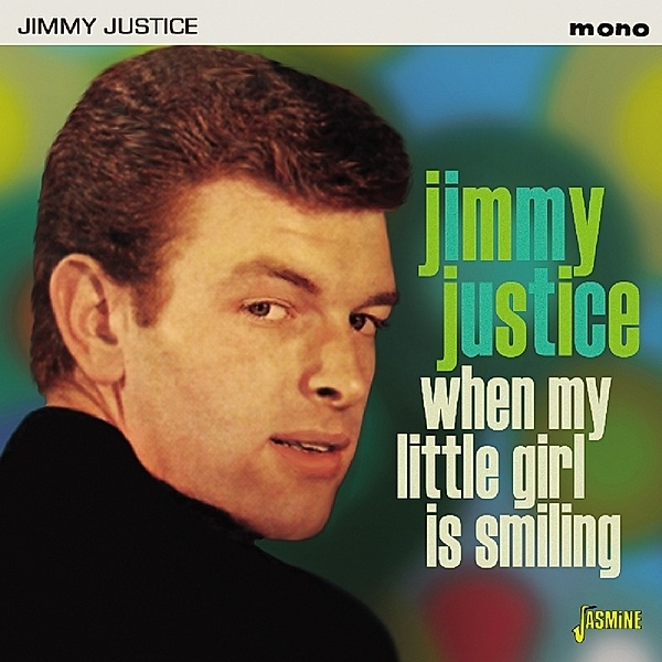 When My Little Girl Is Smiling, Jimmy Justice
