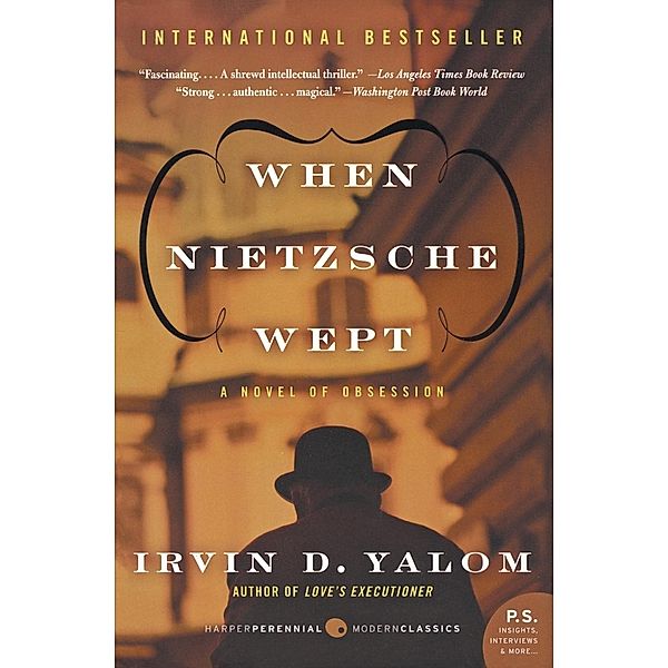 When Nietzsche Wept, Irvin D Yalom