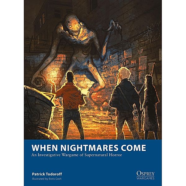 When Nightmares Come / Osprey Games, Patrick Todoroff