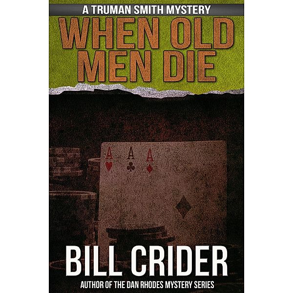 When Old Men Die / Crossroad Press, Bill Crider