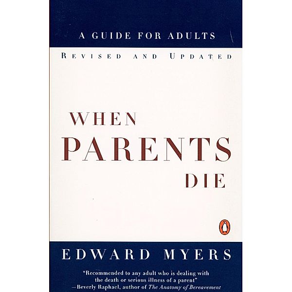 When Parents Die, Edward Myers