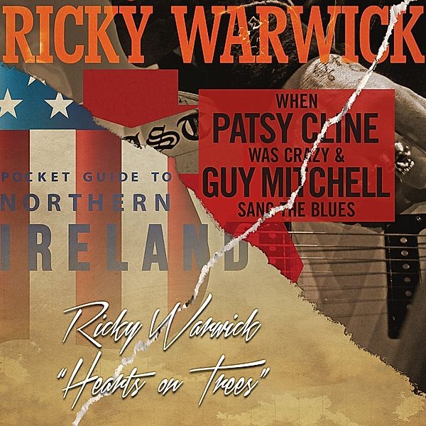 When Patsy Cline Was Crazy (And Guy Mitchell Sang The Blues) / Hearts On Trees, Ricky Warwick