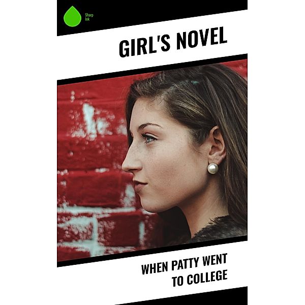 When Patty Went to College, Girl's Novel