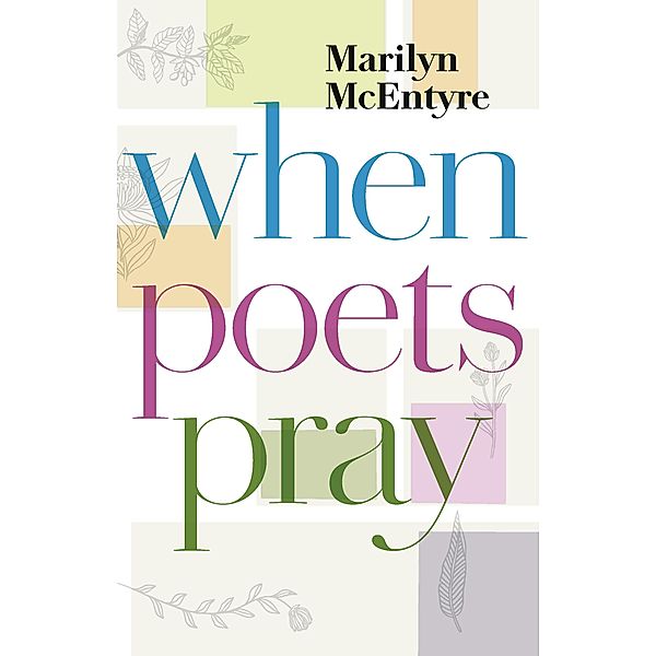 When Poets Pray, Marilyn Mcentyre