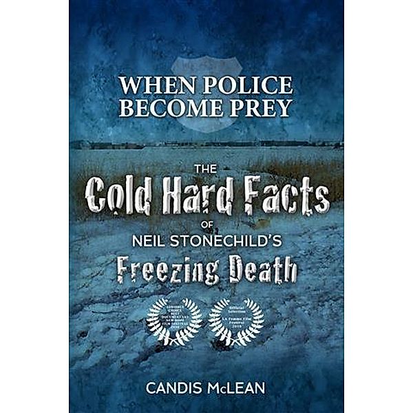 When Police Become Prey, Candis McLean