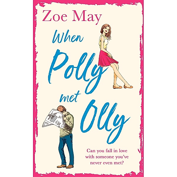 When Polly Met Olly, Zoe May