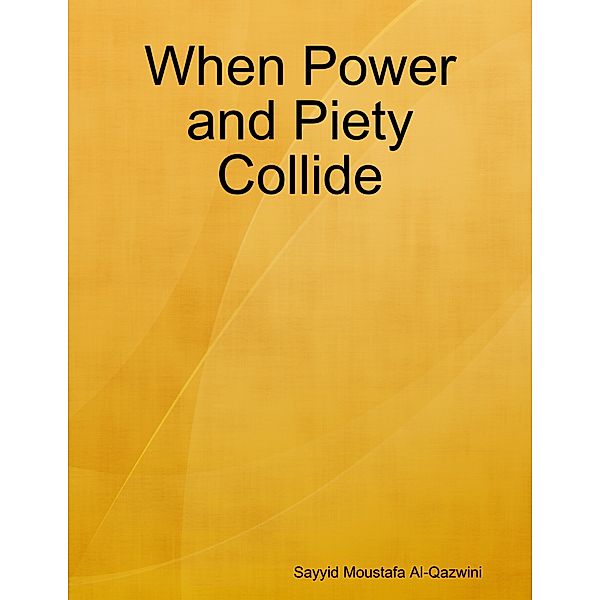 When Power and Piety Collide, Sayyid Moustafa Al-Qazwini