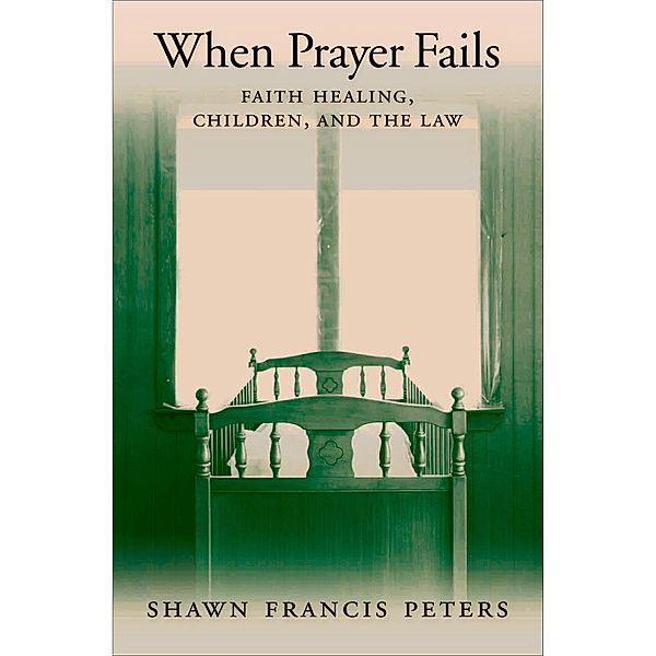 When Prayer Fails, Shawn Francis Peters