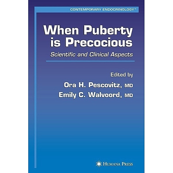 When Puberty is Precocious / Contemporary Endocrinology