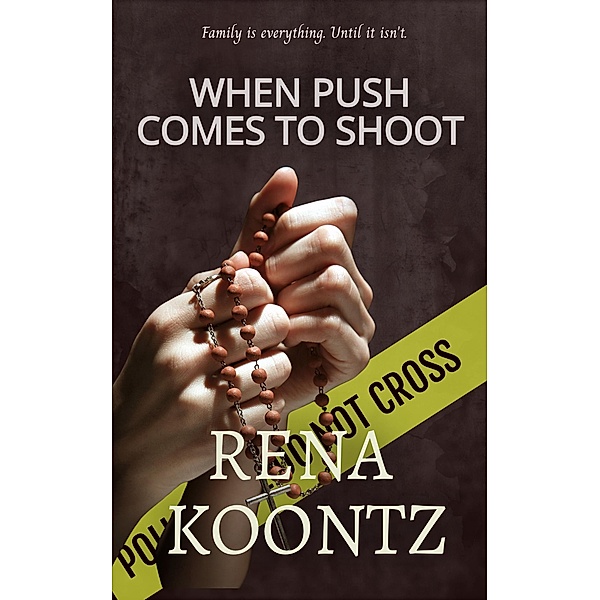 When Push Comes To Shoot, Rena Koontz