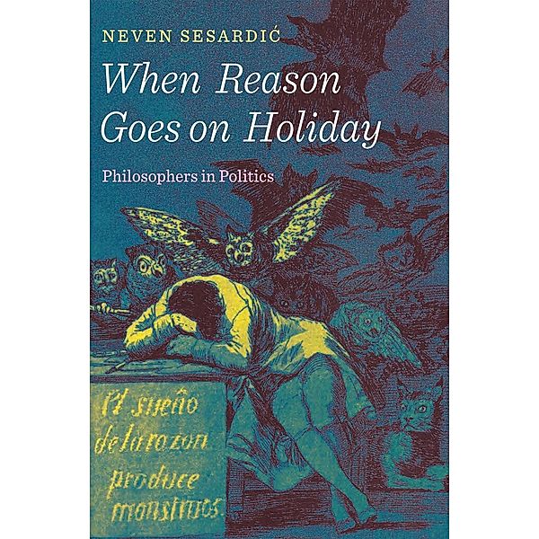 When Reason Goes on Holiday, Neven Sesardic