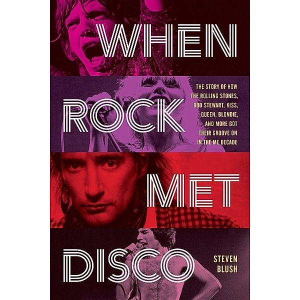 When Rock Met Disco, Steven Blush