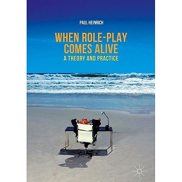 When role-play comes alive / Progress in Mathematics, Paul Heinrich