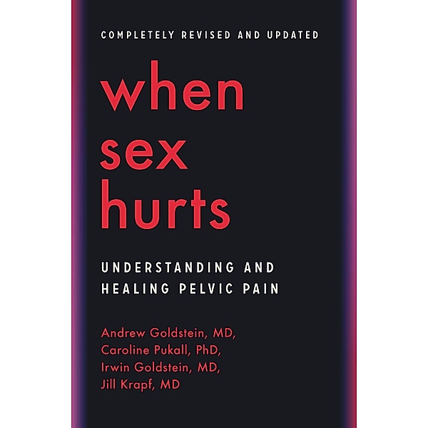 When Sex Hurts, Andrew Goldstein, Caroline Pukall, Irwin Goldstein, Jill Krapf