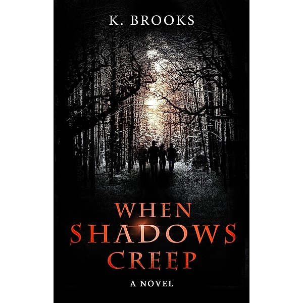 When Shadows Creep, K. Brooks
