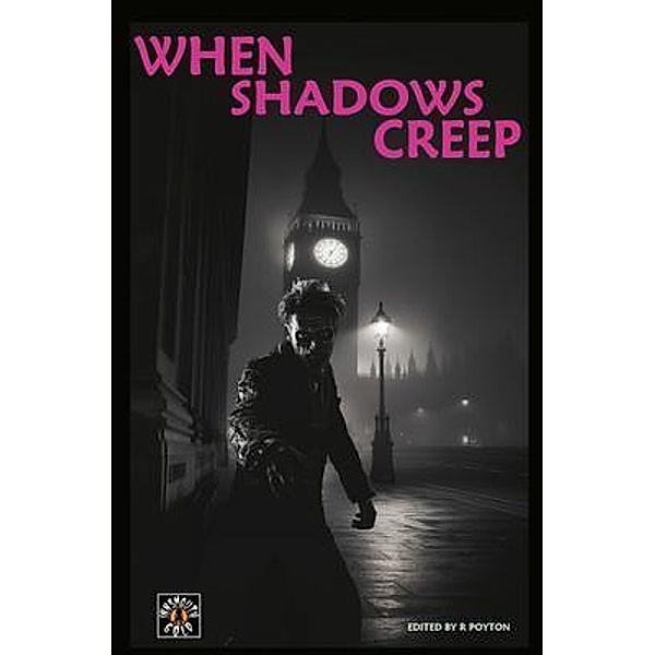 When Shadows Creep, Robert Poyton
