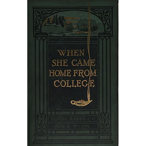 When She Came Home from College, Jean Bingham Wilson, Marian Hurd Mcneely