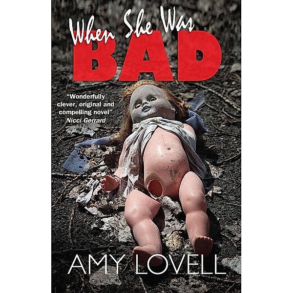 When She Was Bad, Amy Lovell
