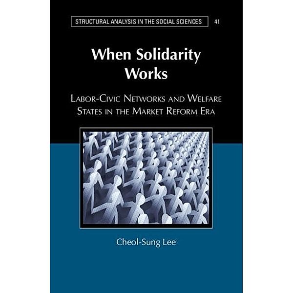 When Solidarity Works, Cheol-Sung Lee